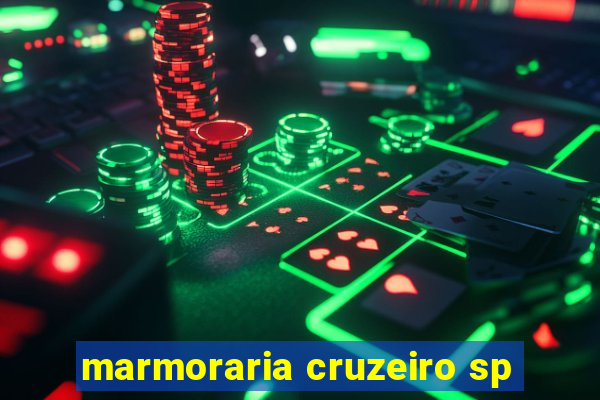 marmoraria cruzeiro sp